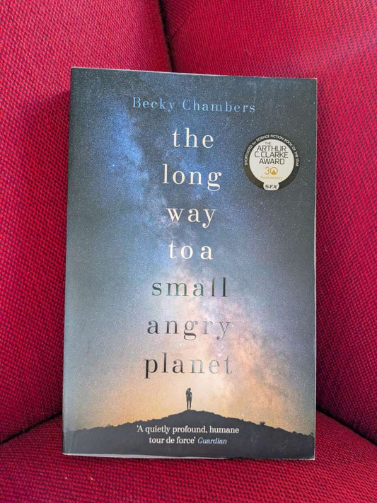 the long way to a small angry planet by Becky Chambers