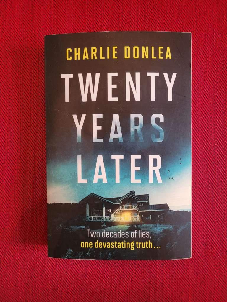 Twenty Years Later by Charlie Donlea