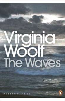 The Waves by Virginia Woolf (Author) , Kate Flint (Introduction By, Notes By)