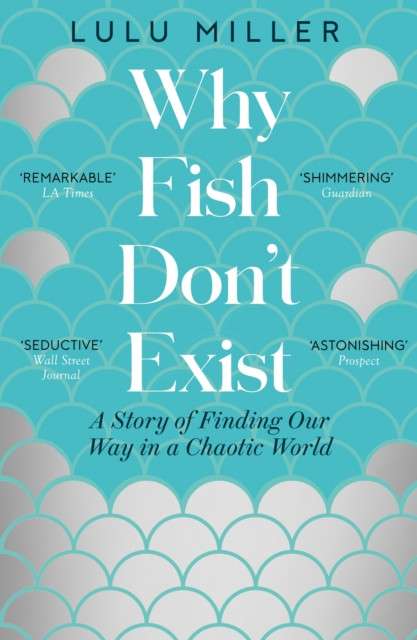 Why Fish Don't Exist by Lulu Miller