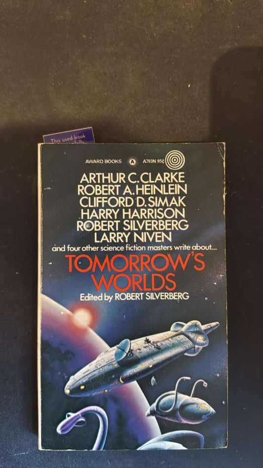 Tomorrow's worlds ed by Robert Silverberg