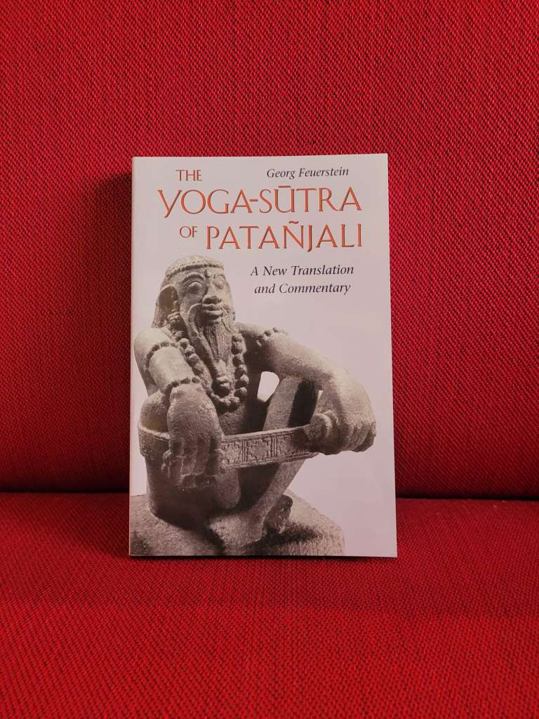The Yoga Sutra of Patanjali translated by Georg Feuerstein